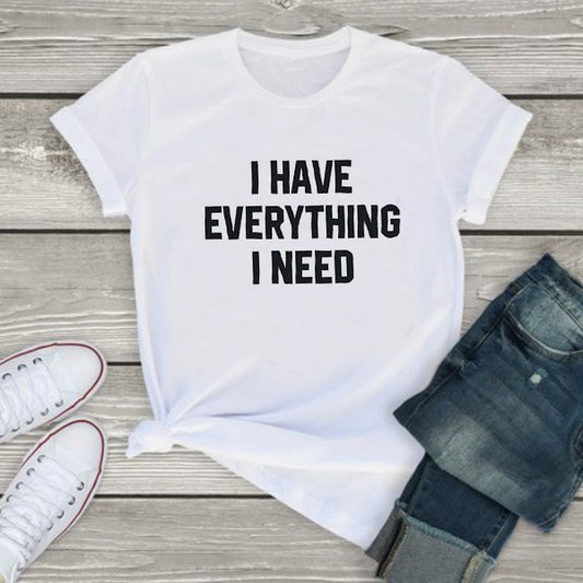 Women T Shirt Matching Tshirt I Have Everything I Need